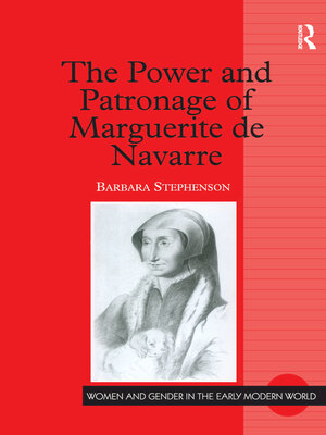cover image of The Power and Patronage of Marguerite de Navarre
